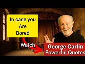 I Am George Carlin – 30 Brutally Honest Quotes That Will Change How You See Life