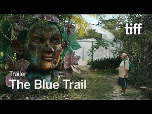 THE BLUE TRAIL Trailer | TIFF 2026