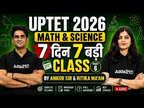 UPTET Math & Science Classes 2026 | UPTET Math & Science Previous Year Questions