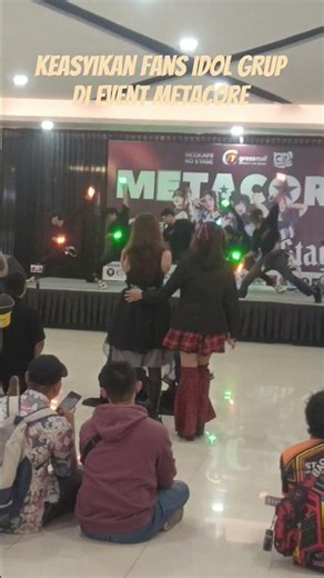 Keasyikan Fans Idol Grup di Event Metacore