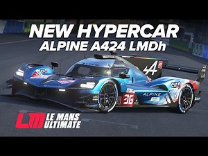 Le Mans Ultimate New DLC Content: Alpine A424 LMDh Hypercar