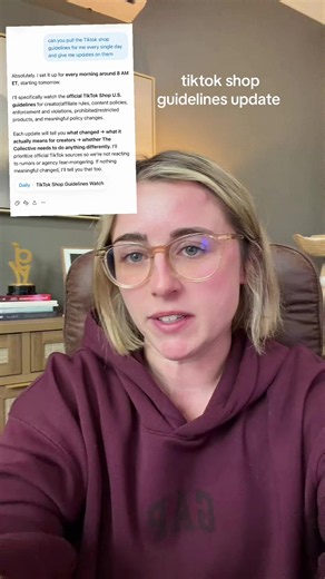 You can literally use ChatGPT and say: “Check the official TikTok Shop guidelines every single day. Tell me when something changes, break down exactly what changed, what it means for me as a creator, and what I actually need to do differently.”