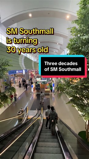 Celebrating 30 Years of SM Southmall: Memories and Nostalgia