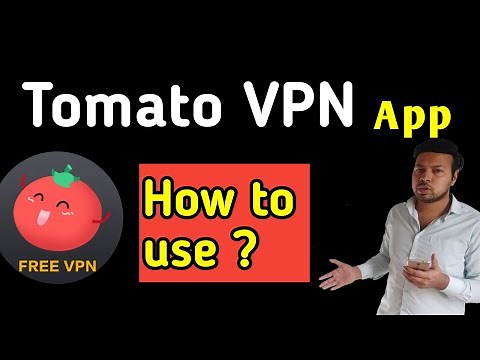 How to use Tomato Vpn App