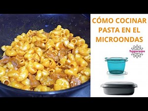 Cómo hacer pasta en el microondas con Tupperware