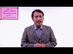 1. Class 3 | English | Me and My Family | Lesson 1 | My Lovely Family