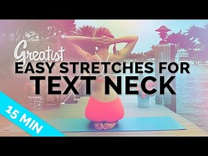 Yoga Stretches for Neck Pain and Text Neck | Yoga for Greatist | 15 Minutes