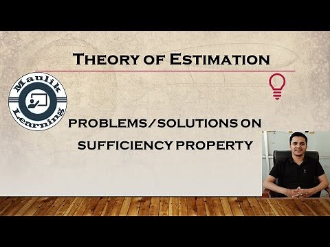 Sufficiency Property || Few Problems and Solution || Definition Criteria || Sufficient Estimators