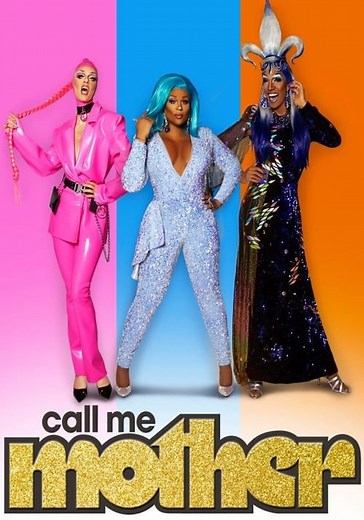 Call Me Mother - streaming tv show online
