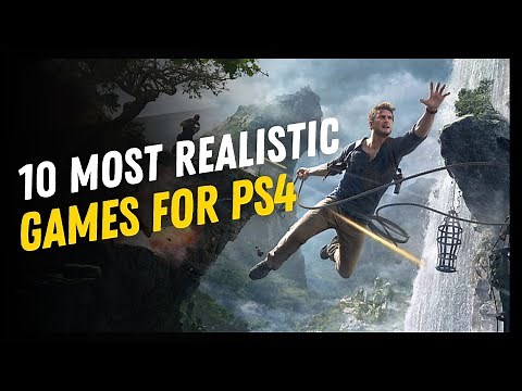 10 Most REALISTIC Games For PS4