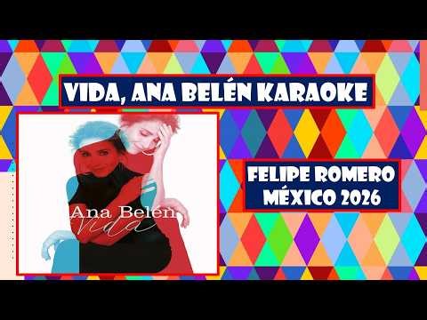VIDA ANA BELÉN KARAOKE 2026 ABRIL