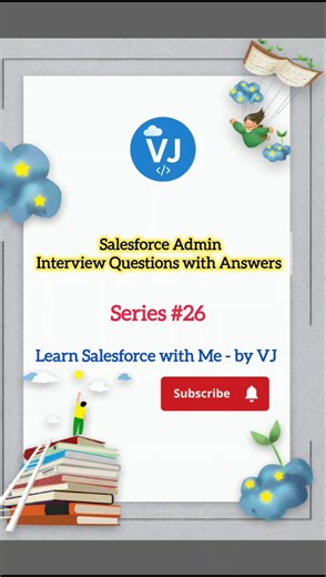 🔥Salesforce Admin Interview Questions - Series#26 #trailhead #salesforcetraining #salesforce #sfdc