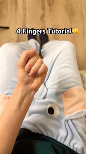 4 Fingers Tutorial✊