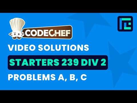 CodeChef Starters 239 | Video Solutions - A to C | by Hariom Singh | TLE Eliminators