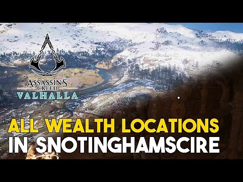 Assassins Creed Valhalla All Wealth Locations In Snotinghamscire