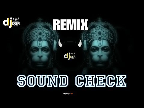Hey Bajrangbali 👑Hanuman 🚩 | Sound Check❤️‍🔥 Bhajan 🚩 | Remix By -Dsr In The Mix 🔥