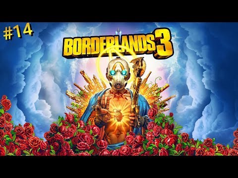 Borderlands 3 playthrough - pt 14 No Commentary 1440p 60FPS