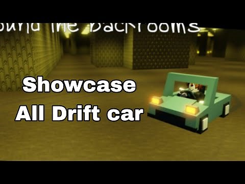 Roblox Backrooms Drift Showcase All Car
