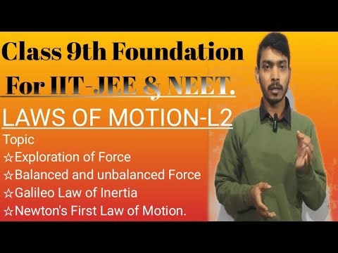 L2-Law Of Motion 🔴|Class 9th Physics🥳