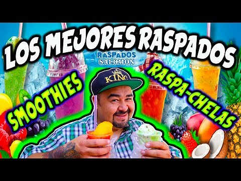 LOS MEJORES RASPADOS DE CIUDAD NEZA Y LA CDMX// Raspados SALOMON