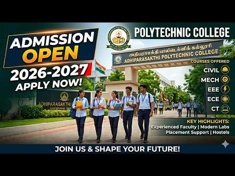 Adhiparasakthi Polytechnic College Admission 2026-2027 | How to Apply, Courses & Eligibility