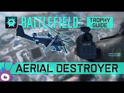 AERIAL DESTROYER • Battlefield 2042 • Trophy/Achievement Guide (The Easy Way!)
