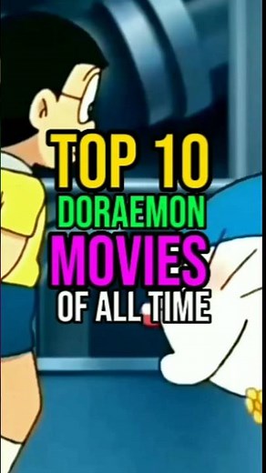 Top 10 Doraemon Movies Of All Time You Know It Right Now #shorts #top10 #doraemon