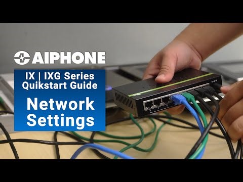 IX | IXG Quickstart Guide | Network Settings