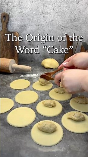 The Origin of the Word “Cake”