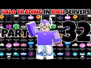 Halo Trading In Rich Servers Part 32 (Royale High Trading)