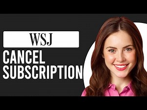 How To Cancel WSJ Subscription (How Do I Cancel A WSJ Digital Subscription)