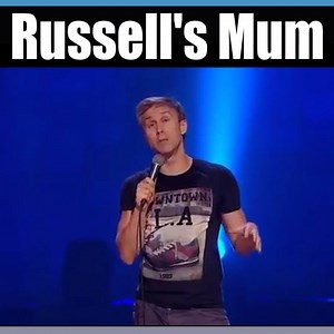 Russell's mum sounds like a legend! | Russelled News