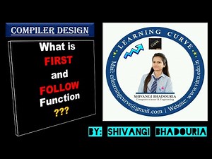 Compiler Design Lecture 20 - What is First & Follow Function? | By Shivangi Bhadouria