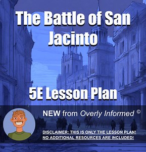 The Battle of San Jacinto 5E Lesson Plan