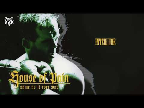 House Of Pain - Interlude