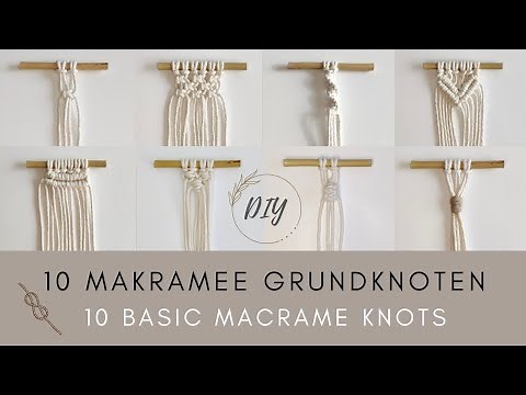 MAKRAMEE GRUNDKNOTEN FÜR ANFÄNGER/ Macrame Basic Knots for Beginners - DIY ♡︎