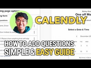 How To Add Questions To Calendly: Simple & Easy Guide!