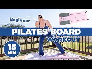 15 Min Beginner Pilates Board Workout | Full Body Reformer Board Sculpt