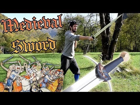 Arming Sword Basics - Medieval Knightly Sword