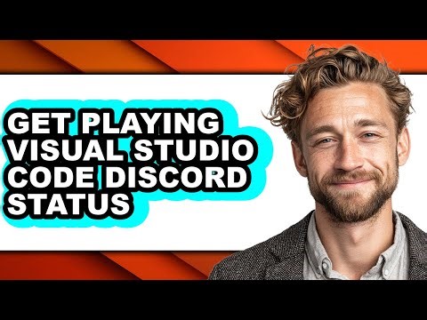 How to Get Playing Visual Studio Code Discord Status - Easy Guide