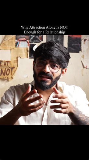 Harsh Joshi | Relationships on Instagram: "Why Attraction Alone is NOT Enough For a Relationship"