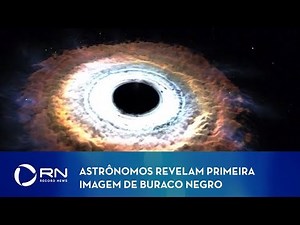 Astrônomos revelam primeira imagem de buraco negro