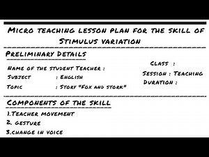 Micro Teaching Lesson Plan for the skill of Stimulus variation.