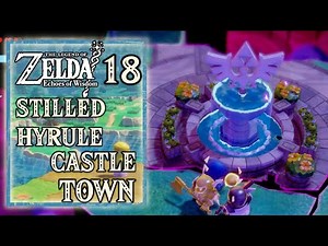 Zelda Echoes of Wisdom - Stilled Hyrule Castle Town, Still Missing - Walkthrough Part 18