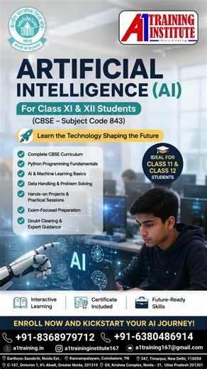 🤖 ARTIFICIAL INTELLIGENCE (AI)For Class XI & XII Students (CBSE – Subject Code 843)