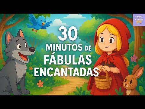 Fábulas - 30 minutos de Fábulas Encantadas #historiainfantilparadormir #livrosinfantis #historinha