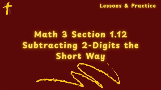 Math 3 Section 1.12 Subtracting 2-Digits the Short Way