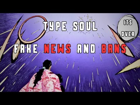 Type Soul Announcement Warning [PLEASE WATCH]