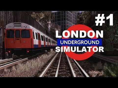 London Underground Simulator - Let's Play - Part 1