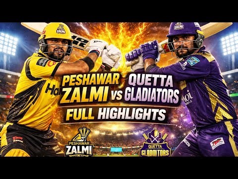 Peshawar Zalmi vs Quetta Gladiators Full Match Highlights | HBL PSL 2026
